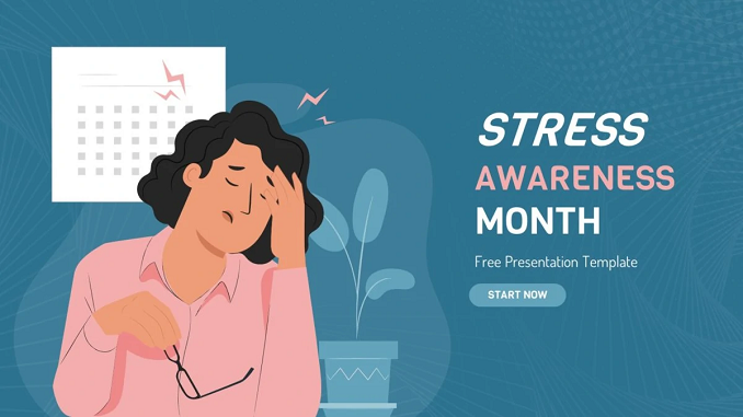Stress Awareness Month Presentation